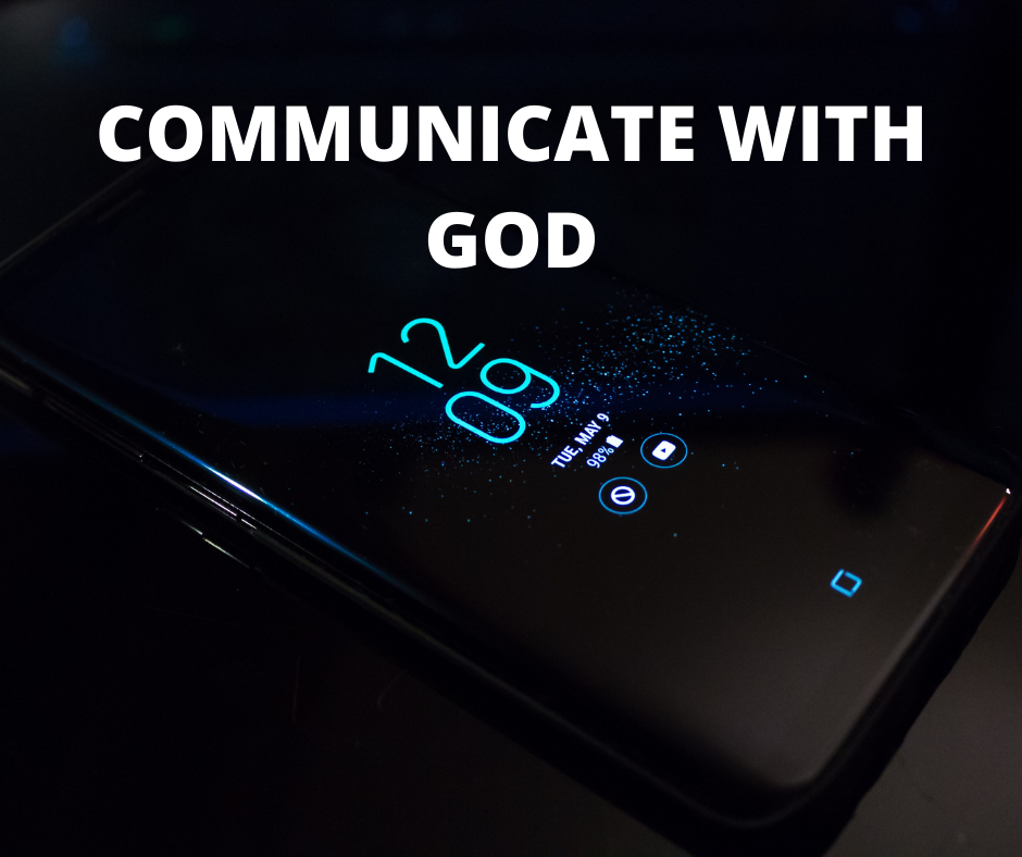 Communicate with God